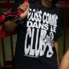 TEE-SHIRT BO$$ DANS LE CLUB FT. LAPIRI